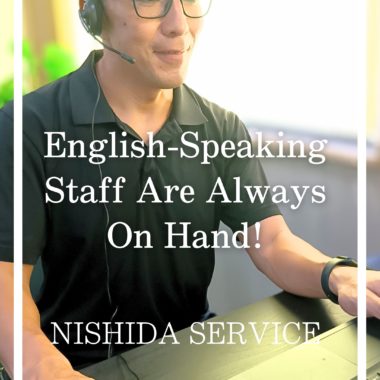 English-Speaking Staff Are Always On Hand!
